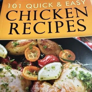 101 Quick & Easy Chicken Recipes Cookbook by Victoria Steele.